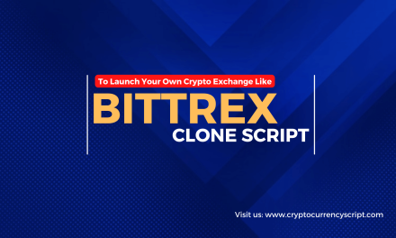Bittrex Clone Script – To Launch your own Crypto Exchange Platform like Bittrex