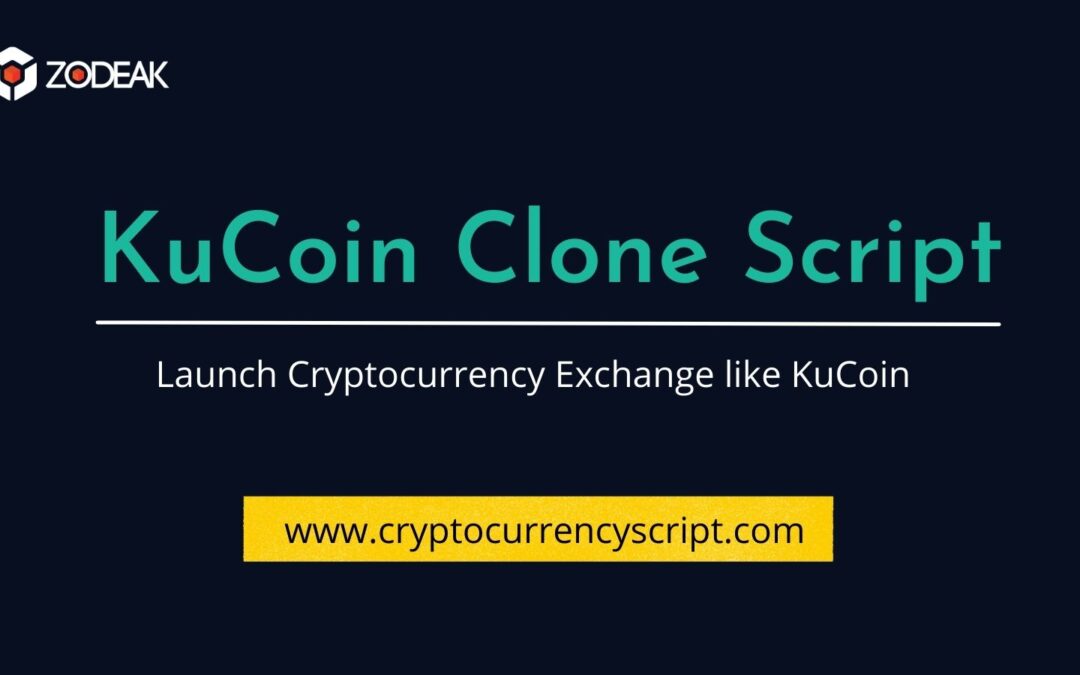 KuCoin Clone Script to Launch your Cryptocurrency Exchange like KuCoin