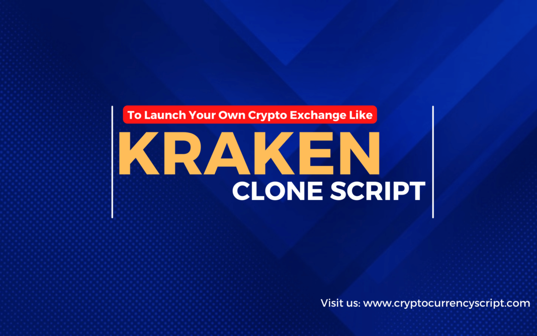 Kraken Clone Script – To Start a Crypto Exchange Platform like Kraken
