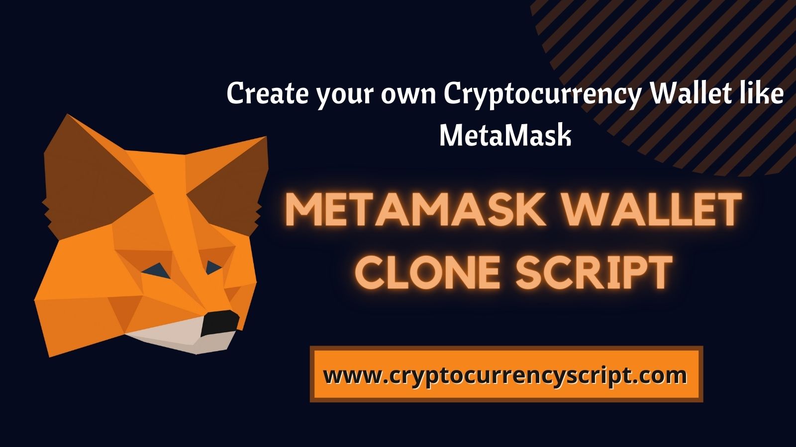Metamask Wallet Clone Script – Create your own Cryptocurrency Wallet like metamask