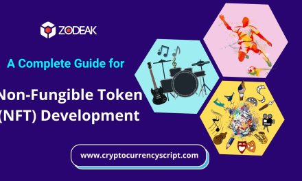 A Complete Guide for Non-Fungible Token (NFT) Development
