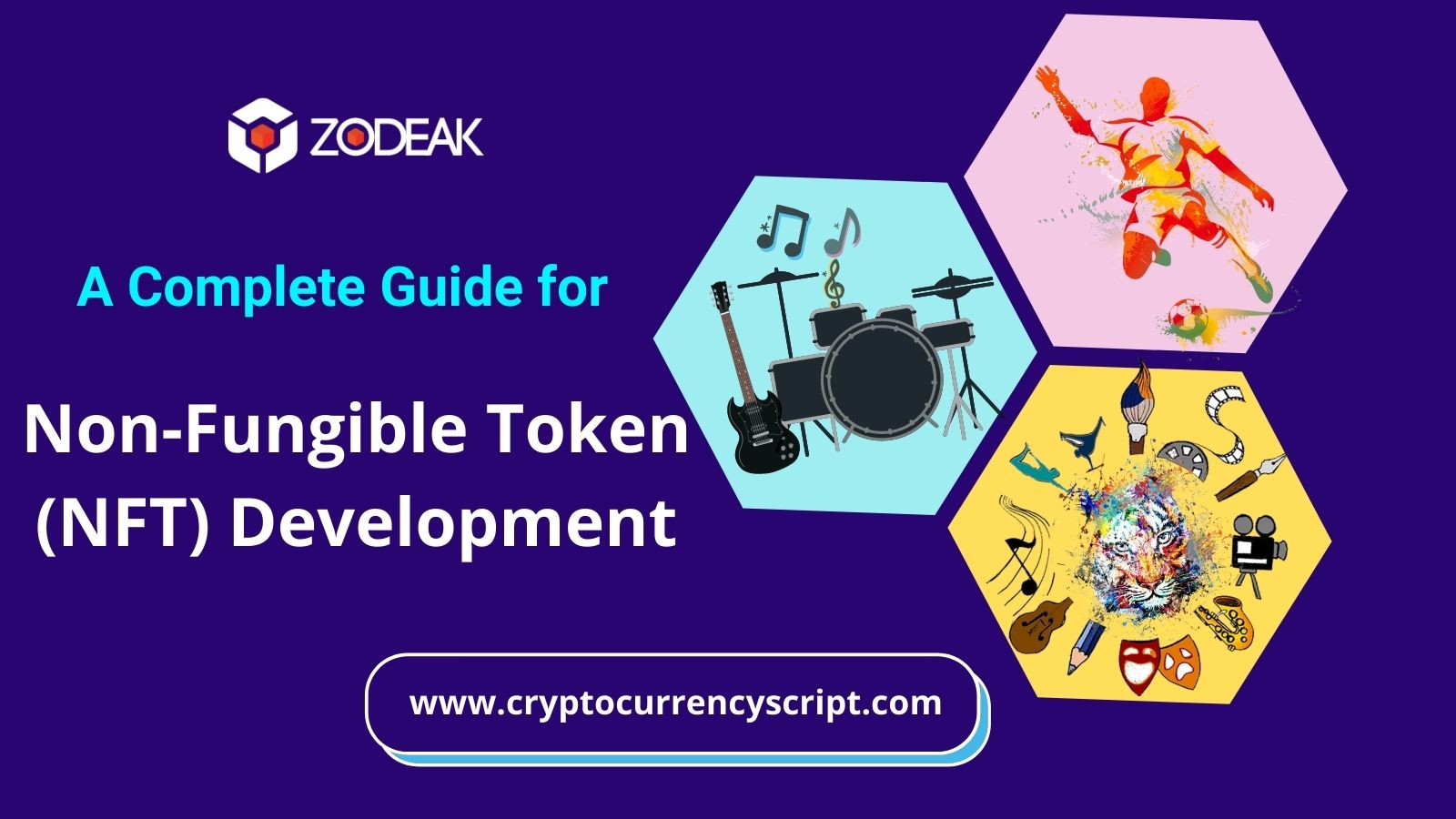A Complete Guide for Non-Fungible Token (NFT) Development