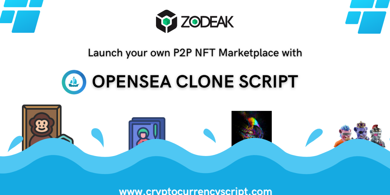 OpenSea Clone Script – To Create P2P NFT Marketplace like OpenSea