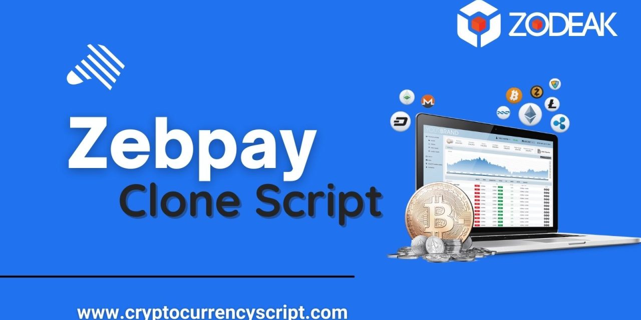 Zebpay Clone Script – Kick Start Your Own P2P Cryptocurrency Exchange like Zebpay