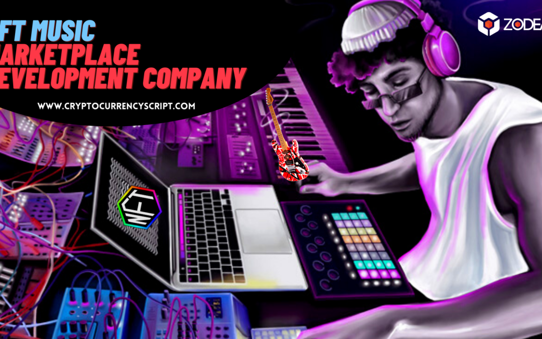 NFT Music Marketplace Development Company – To Create Your Own NFT Music Marketplace