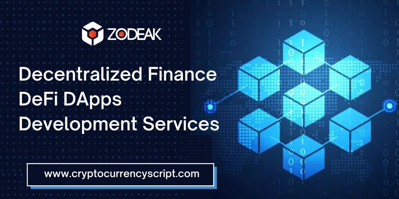 Decentralized Finance DeFi DApp Development Services – To Define the futuristic Financial Services