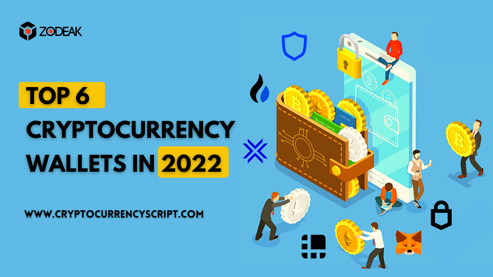 Top 6 Cryptocurrency Wallets in 2022