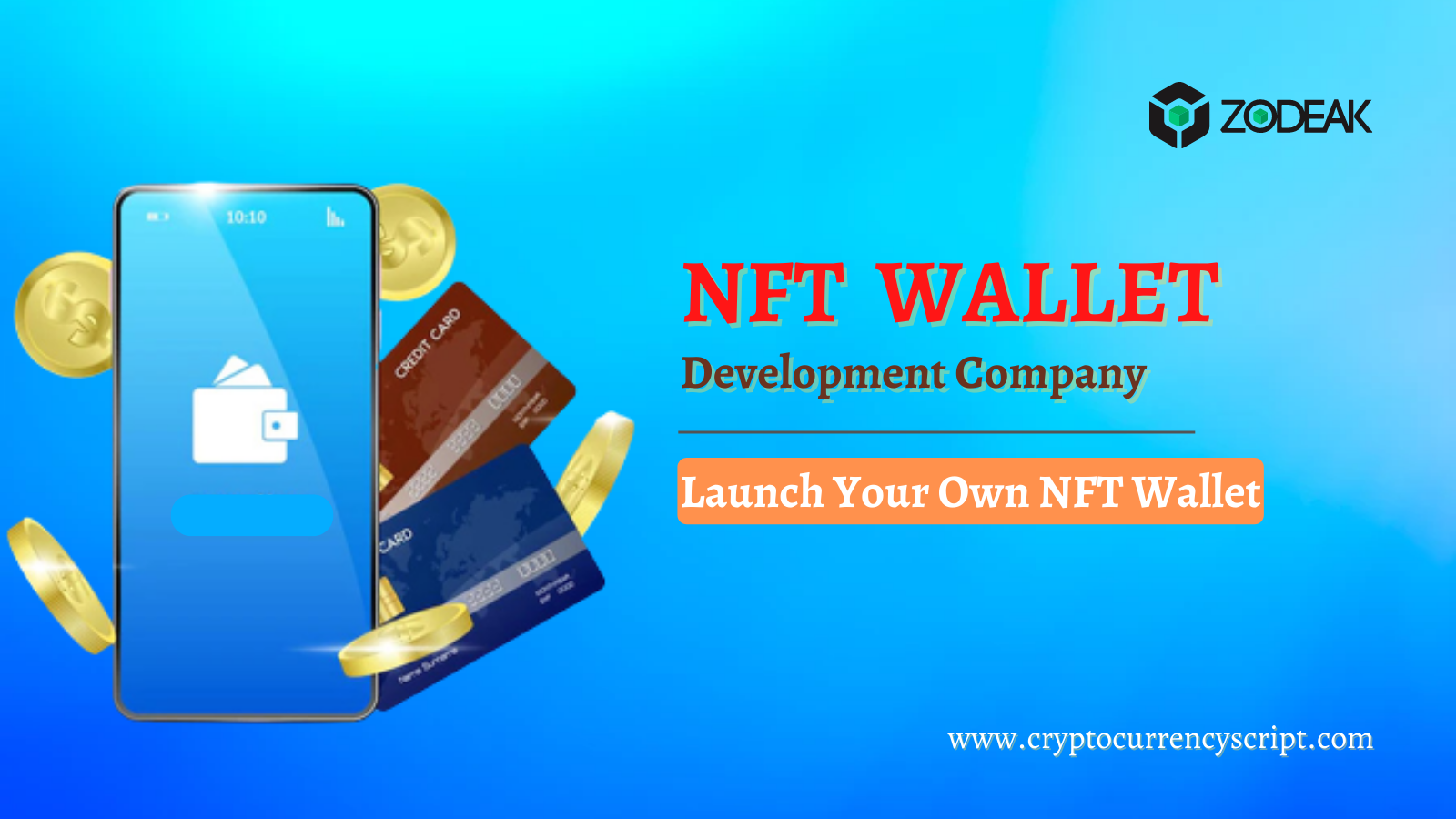 NFT Wallet Development Company – To Launch Your Own NFT Wallet