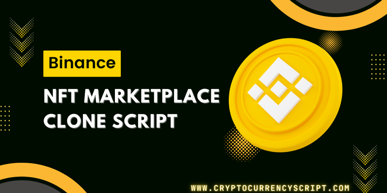 <strong>Binance NFT Marketplace Clone Script – Best Guide 2023</strong>
