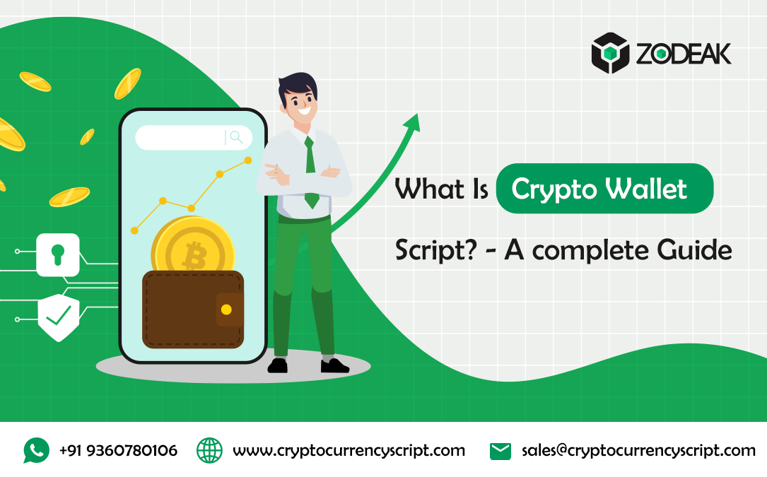 What Is Crypto Wallet Script? – A complete Guide