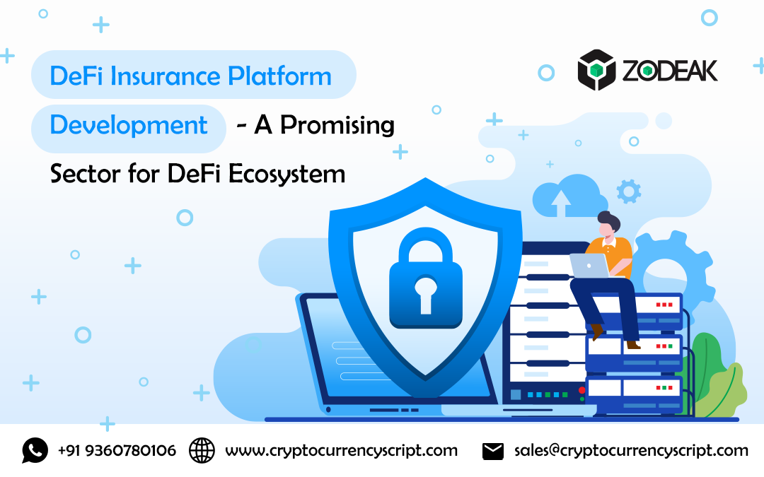 DeFi Insurance Platform Development – A Promising Sector for DeFi Ecosystem