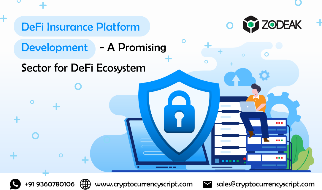 DeFi Insurance Platform Development – A Promising Sector for DeFi Ecosystem