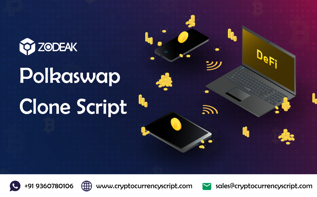 Polkaswap Clone Script – Sparkle your Blockchain world by launching DeFi Exchange like Polkaswap