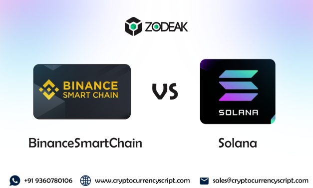 Binance Smart Chain Vs Solana: A Quick Review!