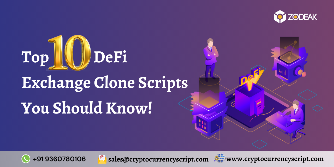 Top 10 DeFi Exchange Clone Script You Should Know!