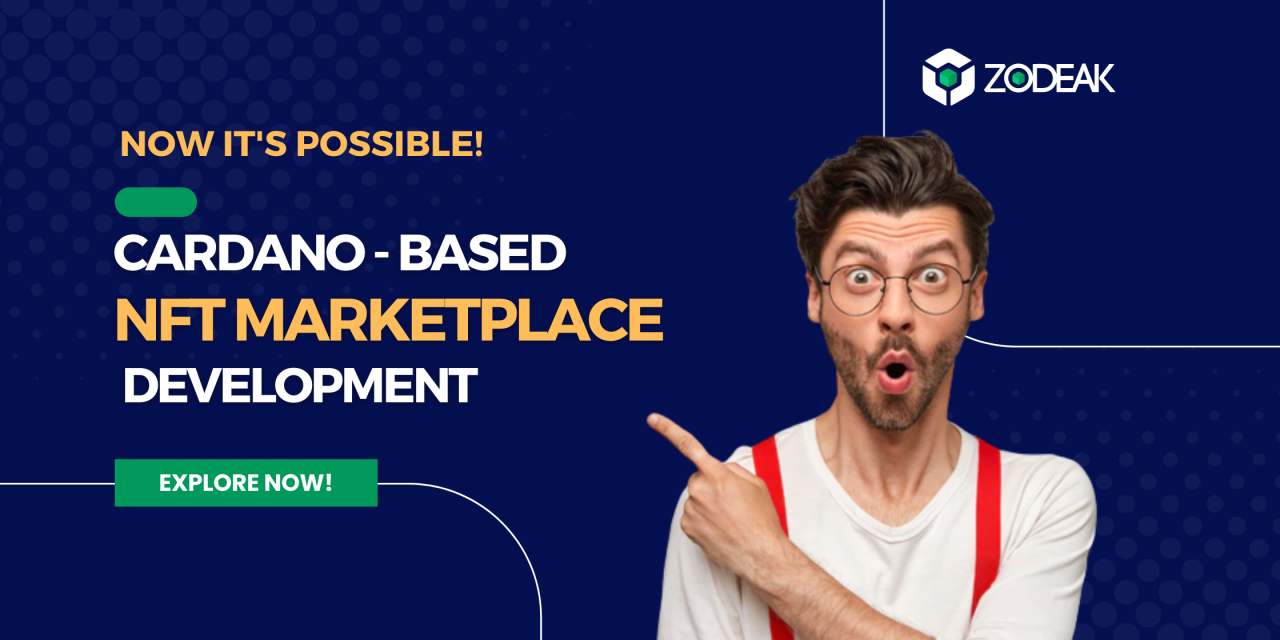 <strong>Cardano NFT Marketplace Development – Inclusive Guide 2023!</strong>