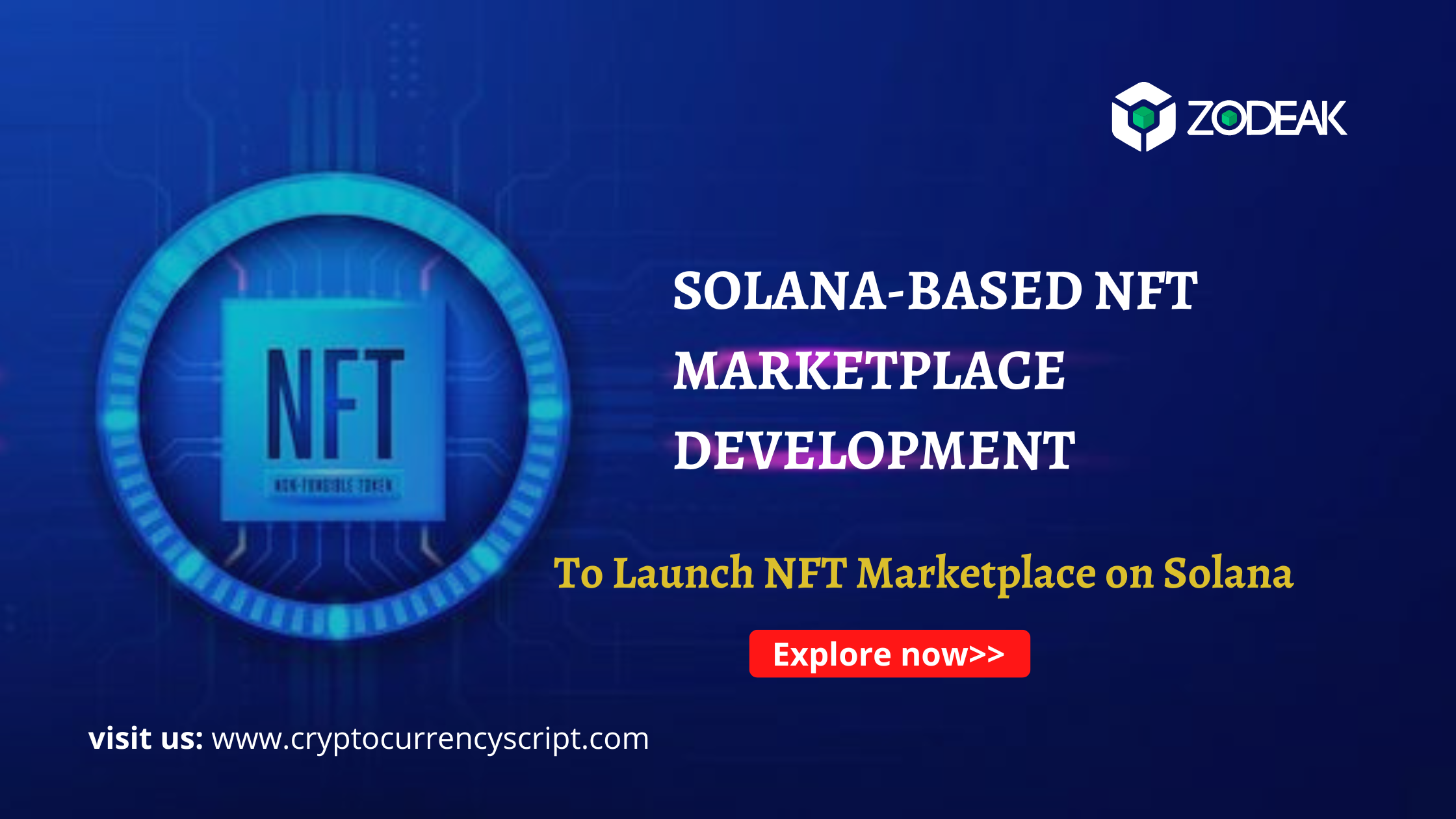 Solana NFT Marketplace Development Company – Launch Your Own NFT Marketplace On Solana Blockchain