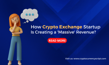 How Cryptocurrency Exchange Startup Is Creating a ‘Massive’ Revenue?