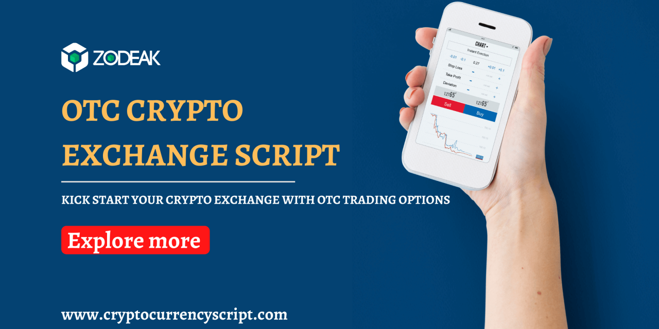 OTC Crypto Exchange Script – Build your own Crypto Exchange Platform
