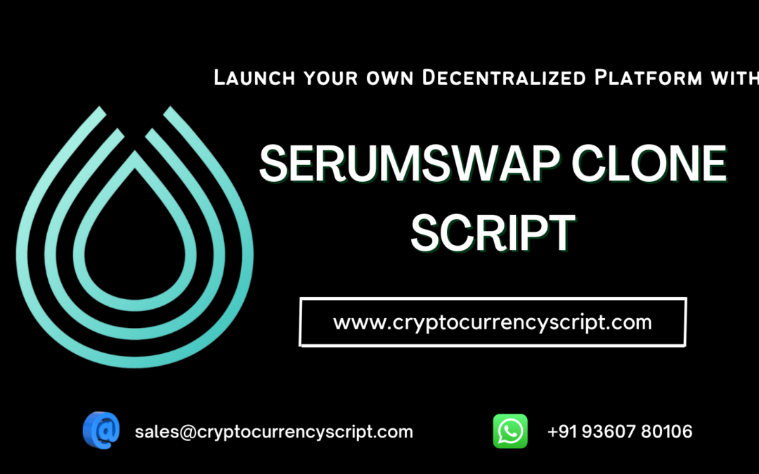 SerumSwap Clone Script – Launch your own Decentralized Platform like Serumswap on Solana