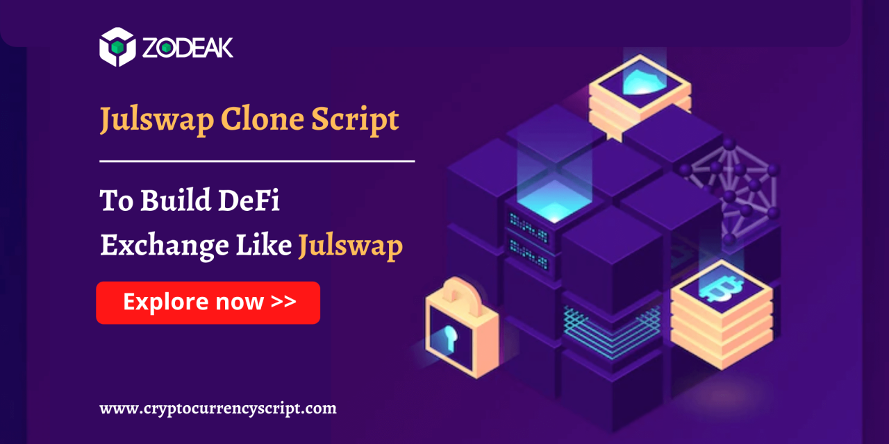 Julswap Clone Script – To Build DeFi Exchange Like Julswap