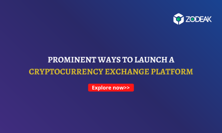 Prominent Ways to Launch a Cryptocurrency Exchange Platform