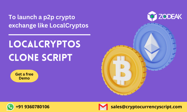 To launch a p2p crypto exchange like LocalCryptos | LocalCryptos clone script