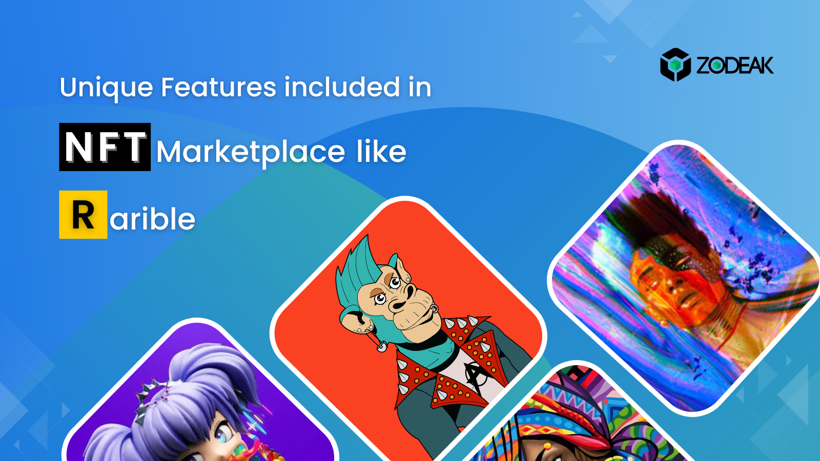 What are the Unique features included in Zodeak’s NFT Marketplace like Rarible?