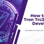 <strong>How To Create TRC20 Token Development</strong>