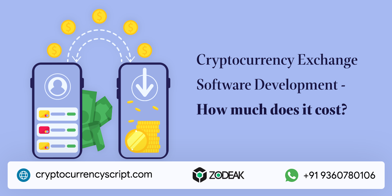 <strong>Cryptocurrency Exchange Software Development – How much does it cost?</strong>