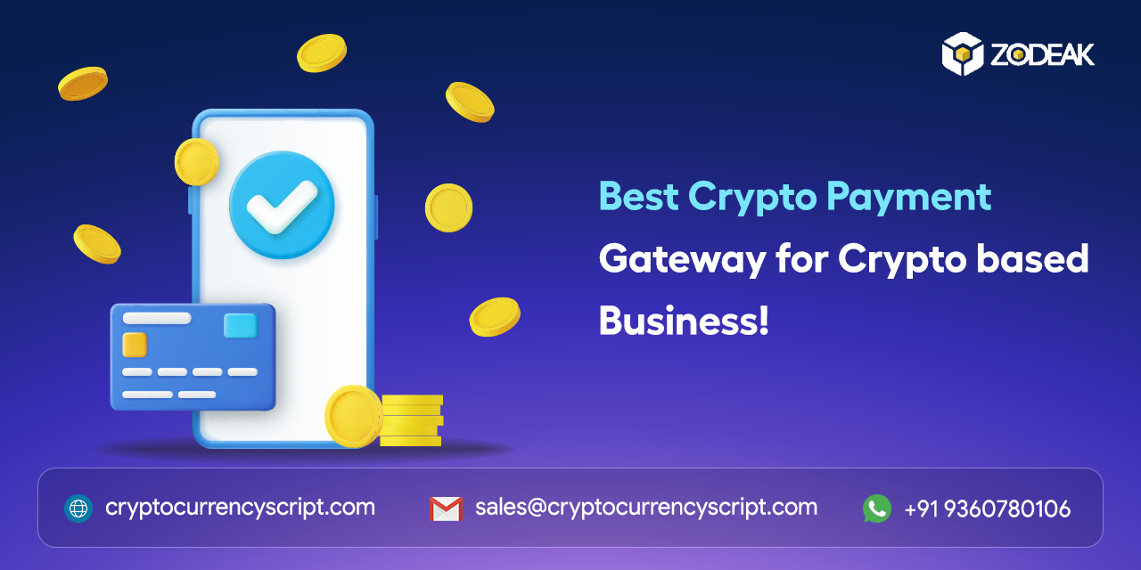 <strong>Best Crypto Payment Gateway for Crypto-based Business!</strong>