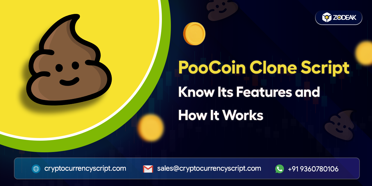 <strong>PooCoin Clone Script: Know Its Features and How It Works</strong>