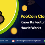 <strong>PooCoin Clone Script: Know Its Features and How It Works</strong>