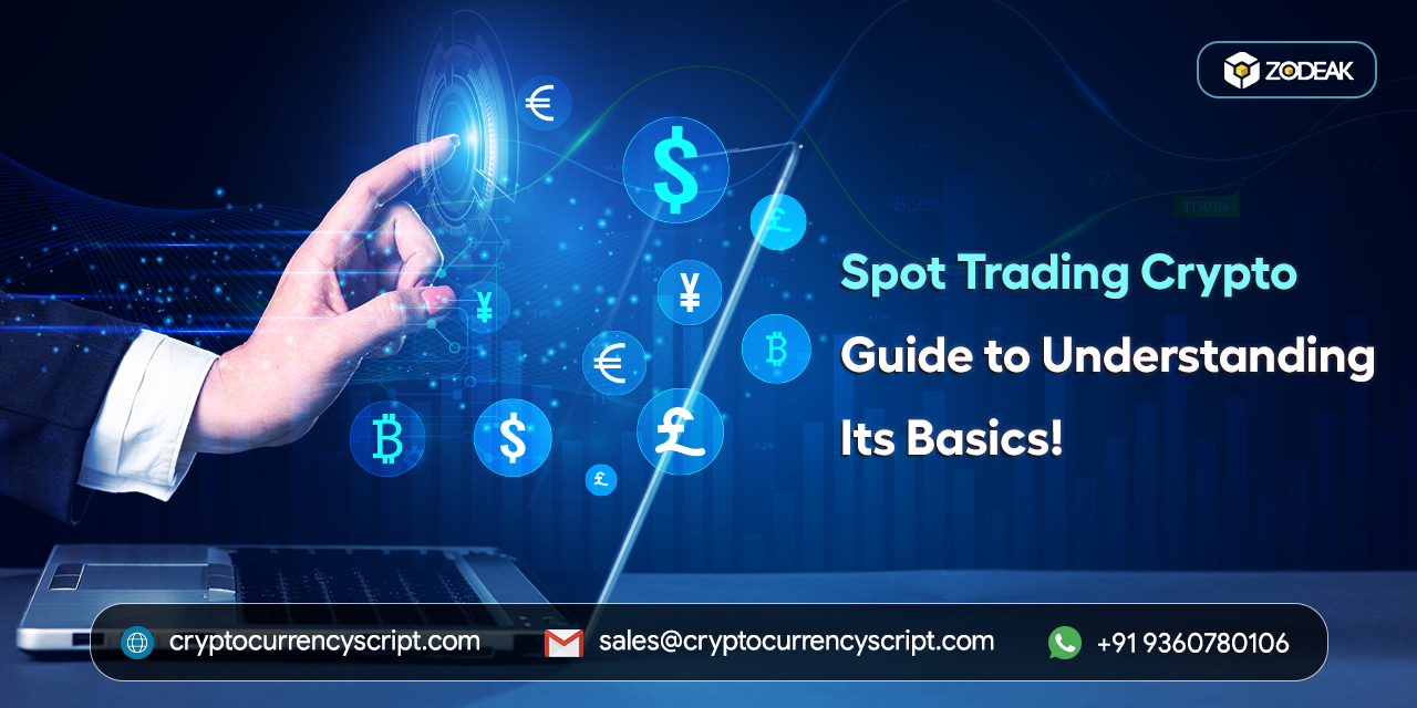 Spot Trading  Crypto: Guide to Understanding Its Basics!