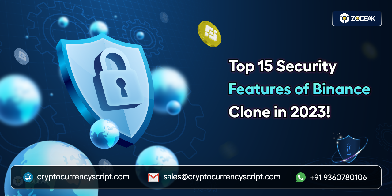 <strong>Top 15 Security Features of Binance Clone in 2023!</strong>