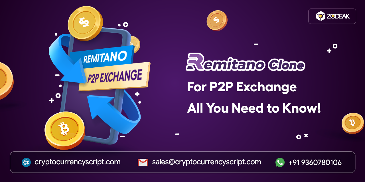 <strong>Remitano Clone for P2P Exchange: All You Need to Know!</strong>