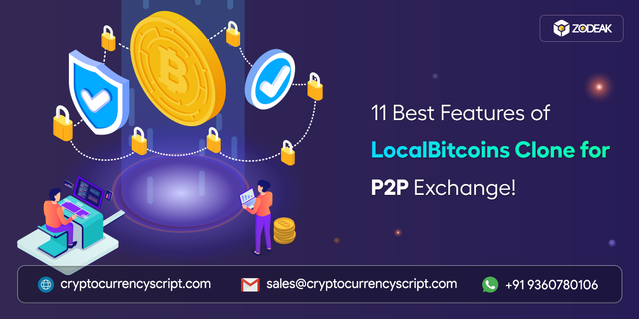 <strong>11 Best Features of LocalBitcoins Clone for P2P Exchange!</strong>