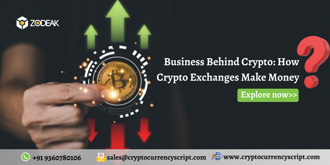 <strong>Business Behind Crypto: How Crypto Exchanges Make Money</strong>