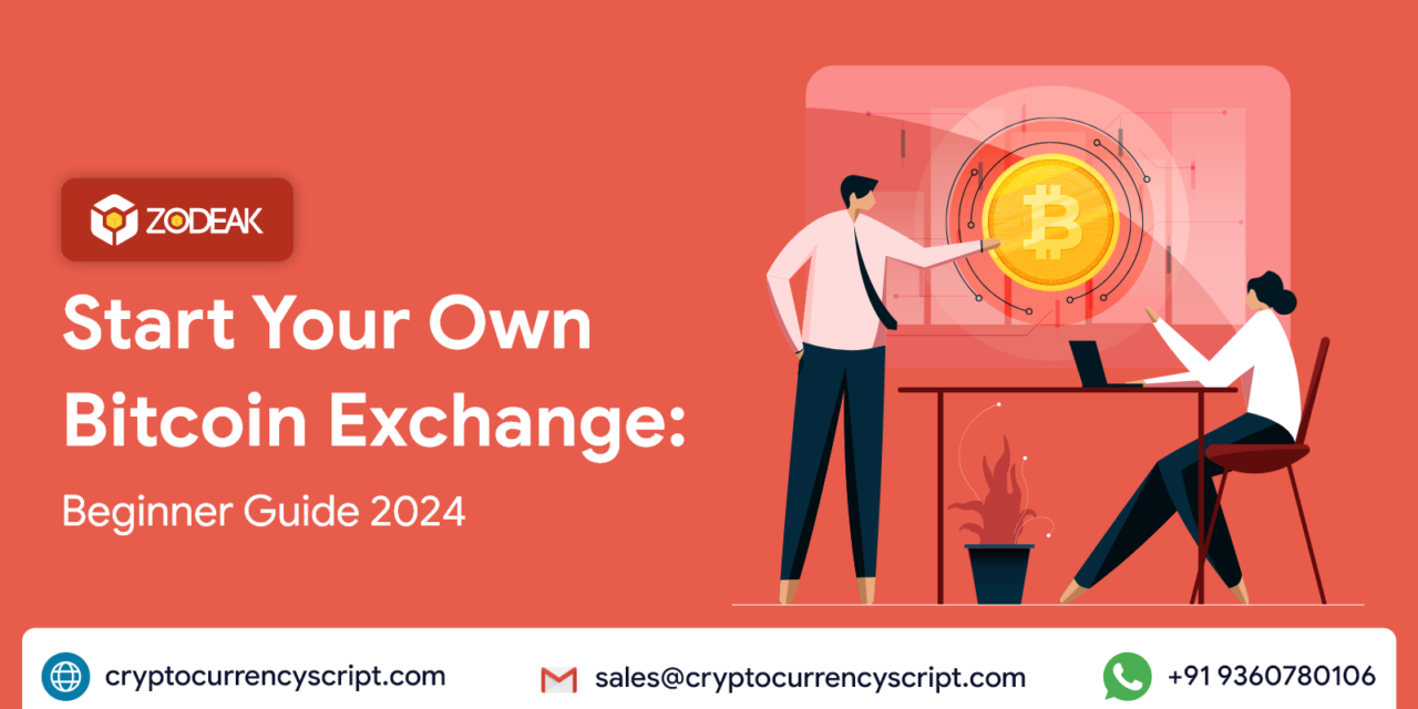 <strong>Start Your Own Bitcoin Exchange: Beginner Guide 2024</strong>