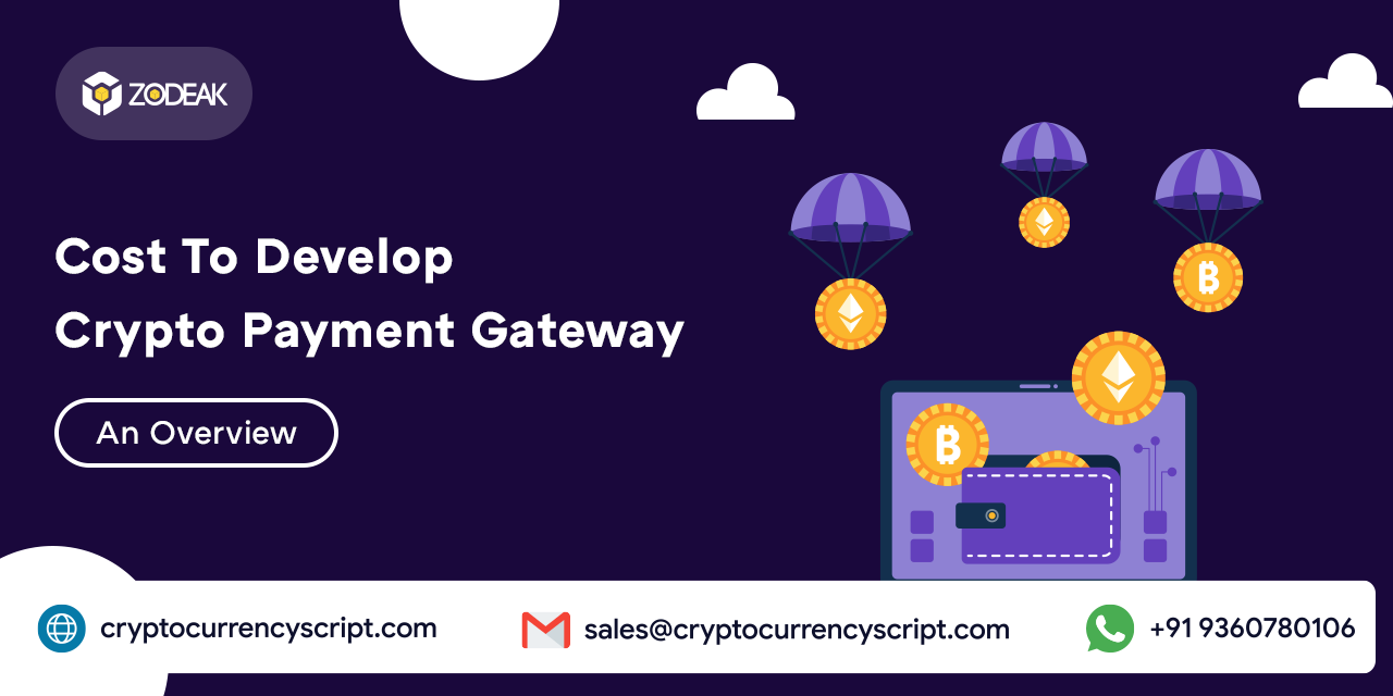 <strong>Cost To Develop Crypto Payment Gateway – An Overview</strong>