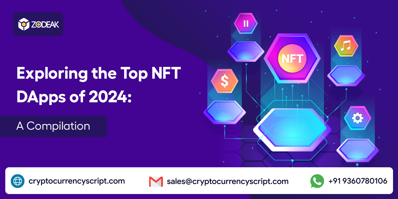 <strong>Exploring the Top NFT DApps of 2024: A Compilation</strong>