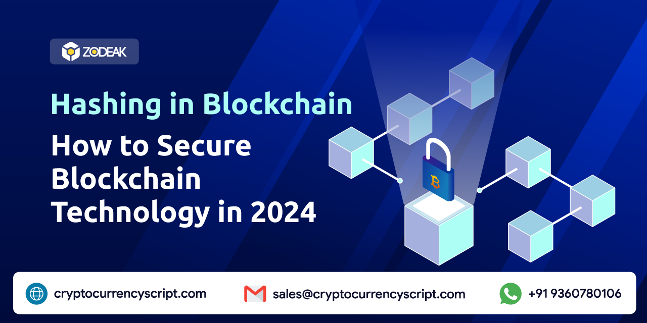 Hashing in Blockchain: How to Secure Blockchain Technology in 2024