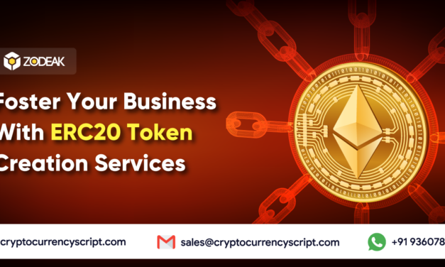 Foster Your Business With ERC20 Token Creation Service