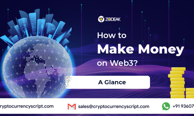 <strong>How to Make Money on Web3? – A Glance</strong>