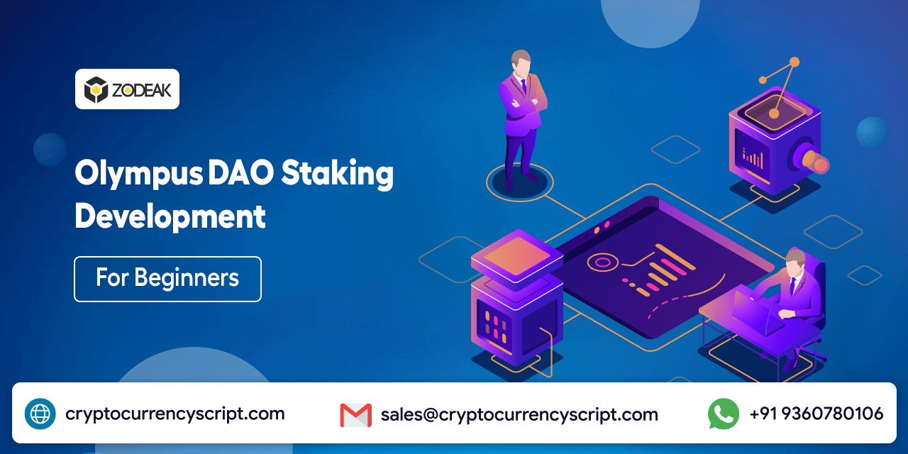 Olympus DAO Staking Development – For Beginners