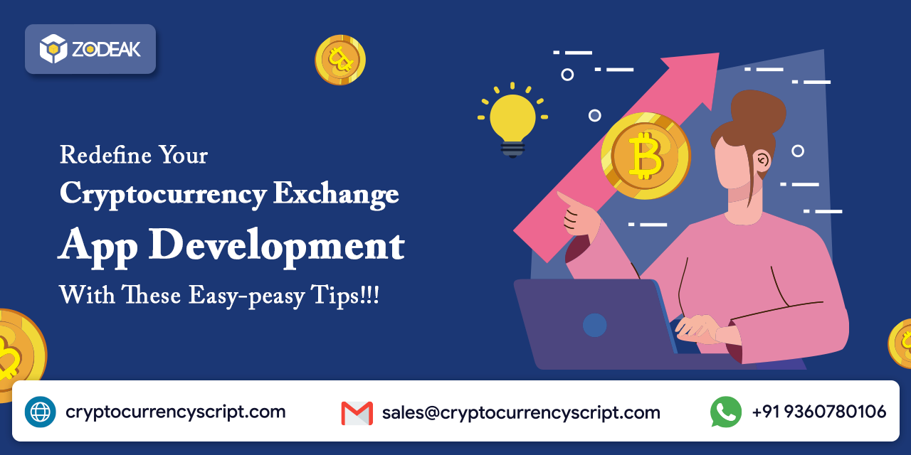 Redefine Your Cryptocurrency exchange app development