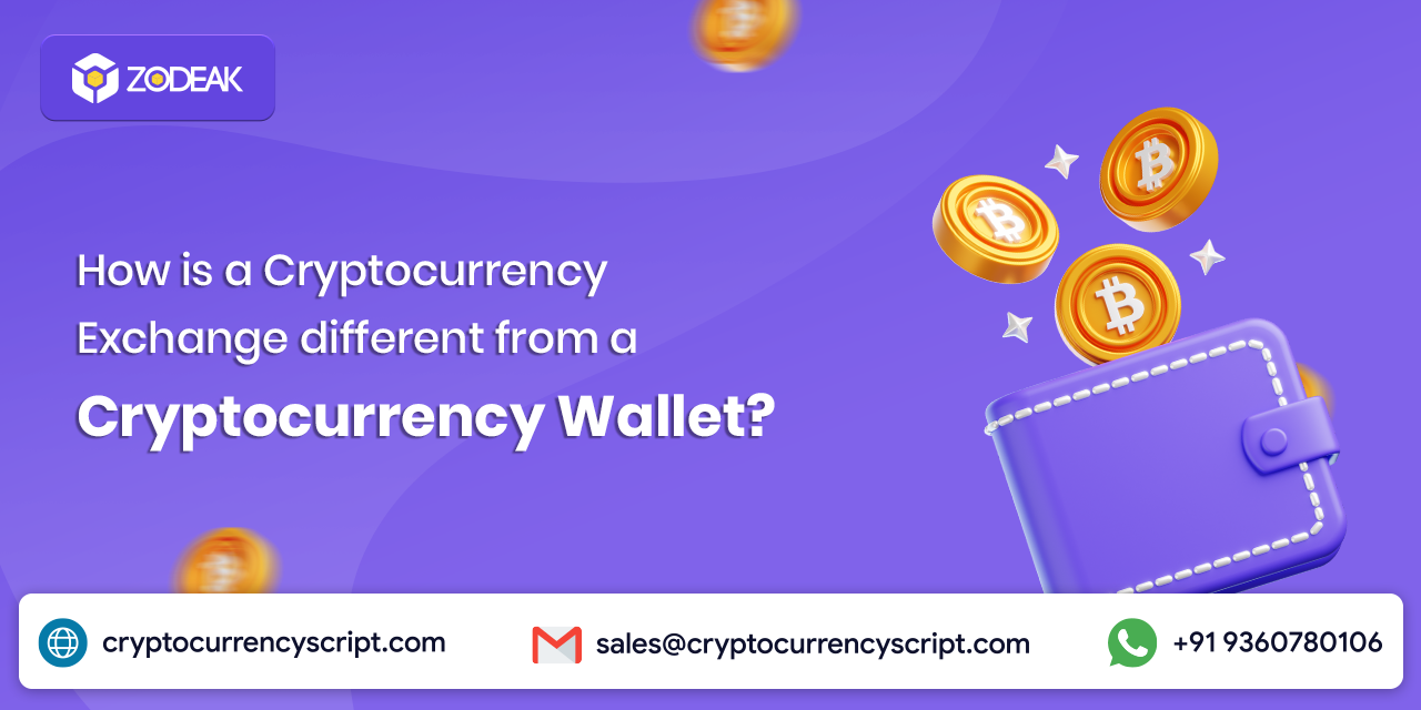 How is a Cryptocurrency Exchange different from a Cryptocurrency Wallet?